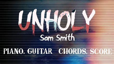 Sam Smith Unholy Feat Kim Petras Guitar Chords Piano