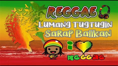 Reggae_Lumang Tugtugin Playlists-Best Reggae-Sarap Balikan - YouTube