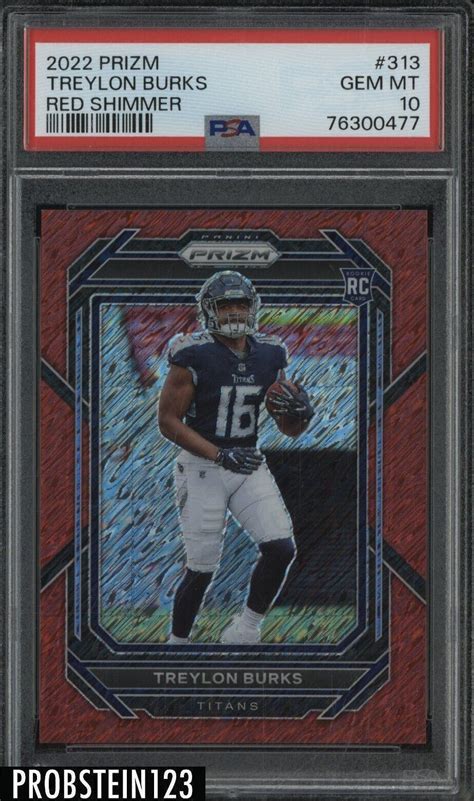 Treylon Burks 2022 Prizm 313 Red Shimmer 35 PSA 10 Price Guide