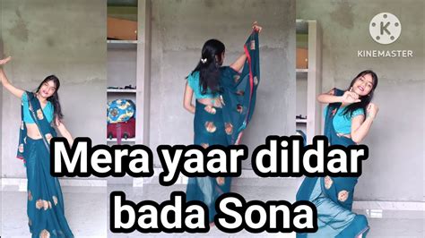 Mera Yaar Dildar Bada Sonadance Cover Youtube Trending N Kumari