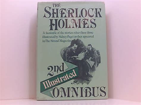 The Second Sherlock Holmes Illustrated Omnibus His Last Bow The