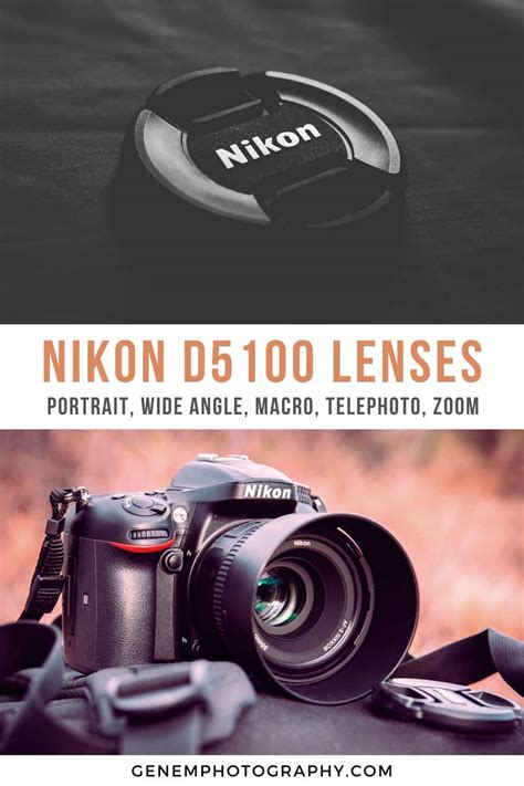 8 Best Lenses For Nikon D5100 Updated 2024 Genem Photography