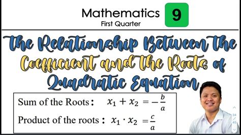 The Relationship Between The Coefficient And The Roots Of Quadratic