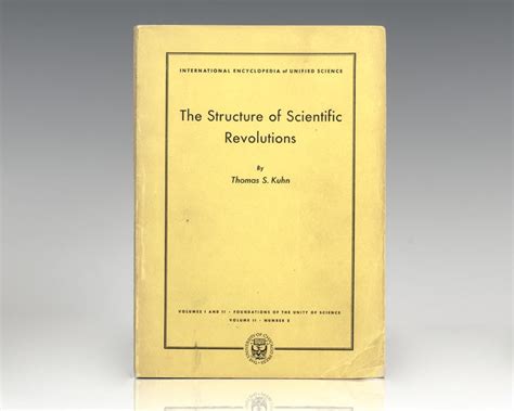 The Structure of Scientific Revolutions Thomas Kuhn First Edition