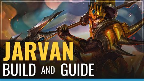 Jarvan Iv Build And Guide League Of Legends Youtube