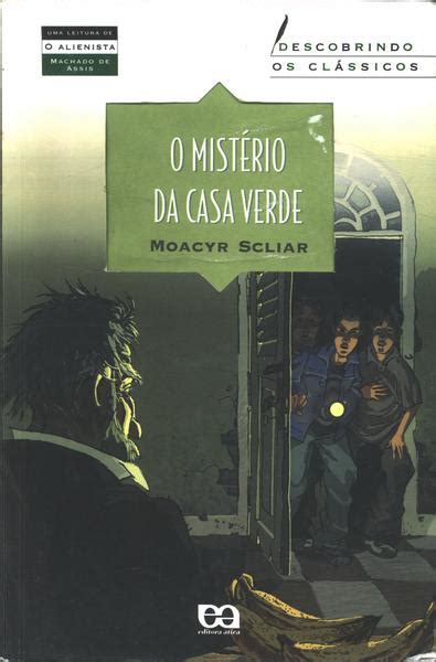 O Mist Rio Da Casa Verde Moacyr Scliar Tra A Livraria E Sebo