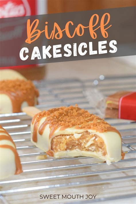 Easy Lotus Biscoff Cakesicles Cake Pop Popsicles On A Stick Cake Ball