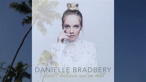 Hello Summer Danielle Bradbery Lyrics Youtube