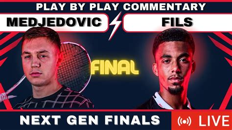 Artur Fils Vs Hamad MEDJEDOVIC I FINAL NEXT GEN FINALS Free Live