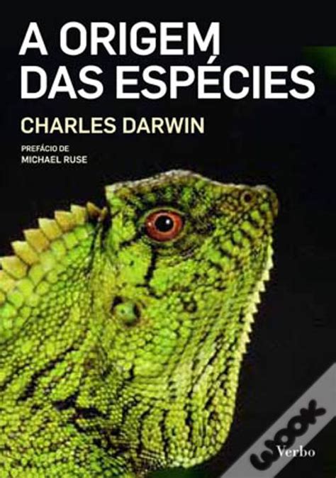 A Origem das Espécies de Charles Darwin Jorge Reis Sá