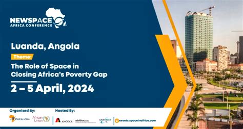 NewSpace Africa Conference 2024 To Be In Session In Luanda Angola