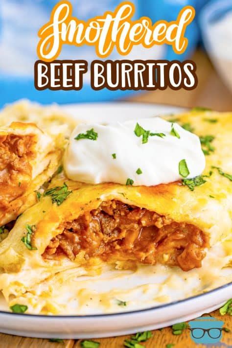 Smothered Beef Burritos - The Country Cook