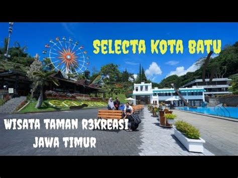 Pertama Kali Main Ke Taman Rekreasi Selecta BATU Pemandangan Dari