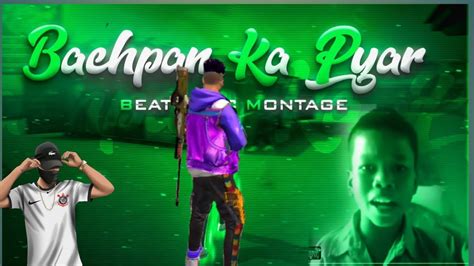 Bachpan Ka Pyar Free Fire Edited Sync Montage By Chiran YouTube