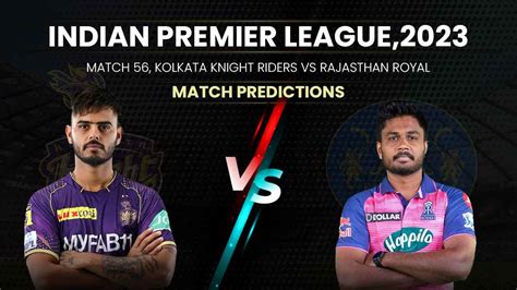 Ipl 2023 Kkr To Face Rr See Head To Head Stats And Match Prediction