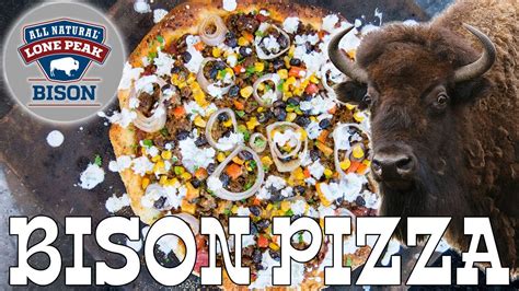 Southwest Bison Pizza Great Range Bison Youtube