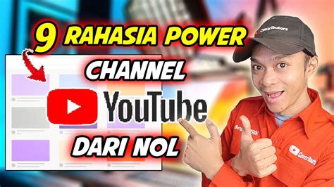 Rahasia Membangun Channel Youtube Dari NOL Untuk Pemula YouTube