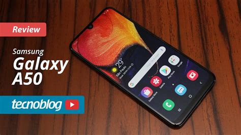 Samsung Galaxy A50 Review Tecnoblog YouTube