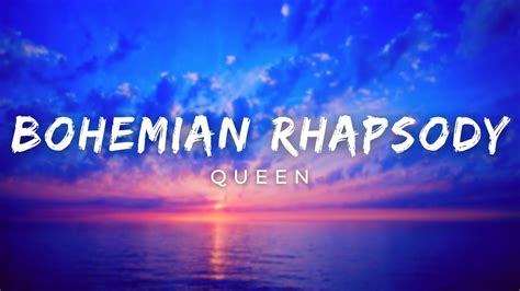 Queen Bohemian Rhapsody Lyrics Youtube