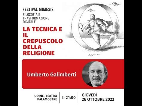 Umberto Galimberti La Tecnica E Il Crepuscolo Della Religione