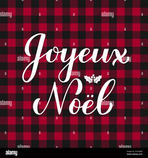 Joyeux Noel Calligraphy Hand Lettering On Red Buffalo Plaid Background