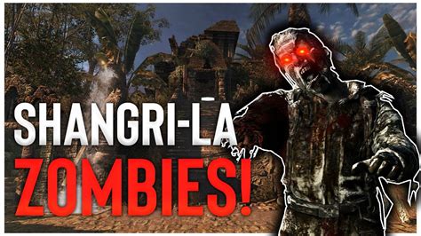 Shangri La Zombies Is Fascinating Cod Zombies Youtube