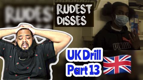 Rudest Disses In Uk Drill Part American Reaction Youtube