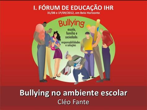 Bullying No Ambiente Escolar