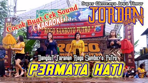 Permata Hati Dangdut Jaranan All Artist Rogo Samboyo Putro Live