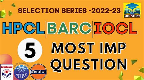 HPCL Imp Questions 5 BARC Previous Year Question IOCL Most Important