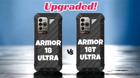 Ulefone Power Armor T Ultra Vs Ulefone Power Armor Ultra