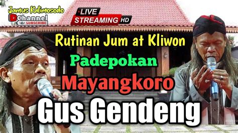 Live Gus Gendeng Terbaru Rutinan Jum At Kliwon Desember