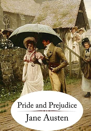 Pride And Prejudice Jane Austen Classics Literature [annotated] By Jane Austen Goodreads