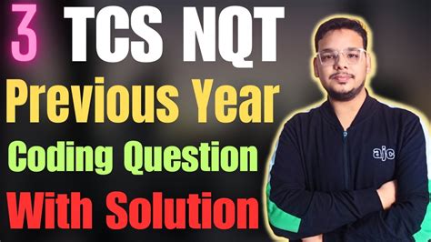 TCS NQT Coding Questions TCS NQT Free Preparation TCS Previous Year