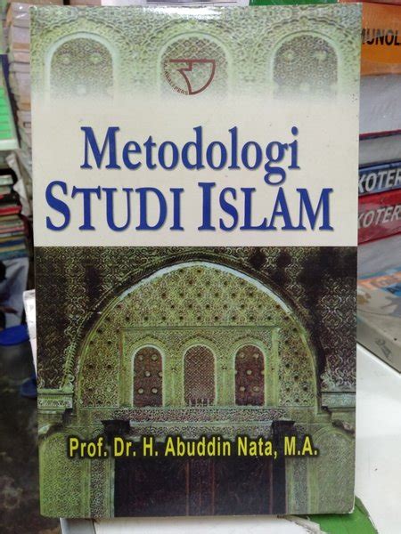 Jual Buku Metodologi Studi Islam Abuddin Nata Di Lapak Dodi Iryanto