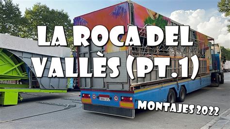 MONTAJES DE LAS ATRACCIONES FERIA DE LA ROCA DEL VALLÈS 2022 Parte 1