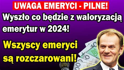 Wyszło co będzie z waloryzacją emerytur w 2024 Wszyscy emeryci są