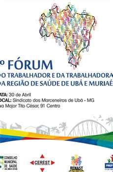 Prefeitura Municipal de Ubá Participe do 1º Fórum do Trabalhador a