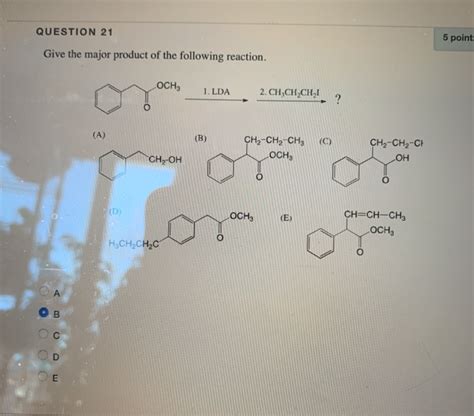 Solved QUESTION 21 5 Point Give The Major Product Of The Chegg