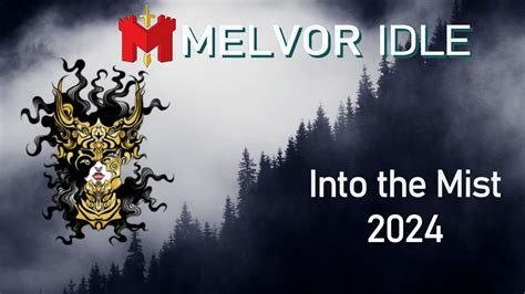 Into The Mist Melvor Guide