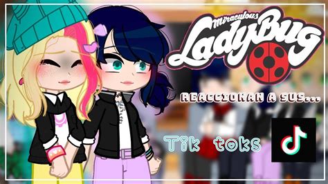 🐞los Personajes De Mlb🐾 Reaccionan A Sus Tik Toks2💥••🌹my Au🌹••🥀