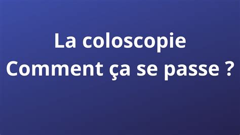 Coloscopie Et Intestins Youtube