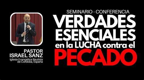 MUERTOS AL PECADO VIVOS PARA DIOS Pastor Israel Sanz YouTube