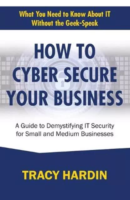 Comment Cyber S Curiser Votre Entreprise Un Guide Pour D Mystifier La