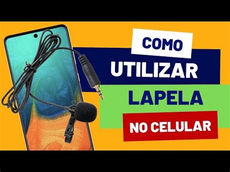 Como Usar O Microfone De Lapela No Celular Gastando Menos De Reais