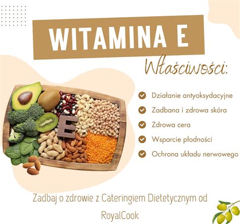 Witamina E Dlaczego Jest Istotna Dla Organizmu BLOG Royalcook Pl