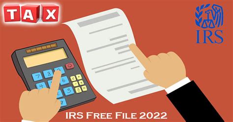 IRS Free File 2022