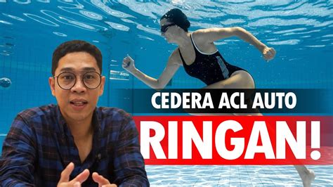 Latihan Penyembuhan Acl Melalui Hydrotherapy Terapi Dalam Air Youtube