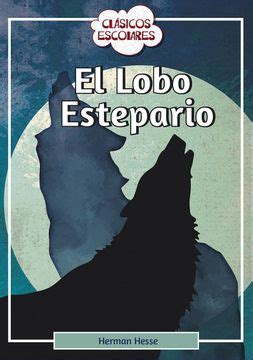 Libro El Lobo Estepario De Herman Hesse Buscalibre