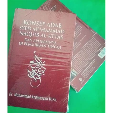 Jual Konsep Adab Syed Muhammad Nuqaib Al Attas Dan Aplikasi Di